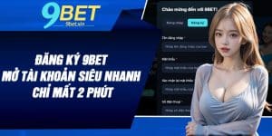 Đăng Ký 9BET