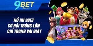 Nổ Hũ 9BET