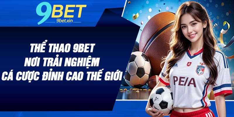Thể Thao 9BET