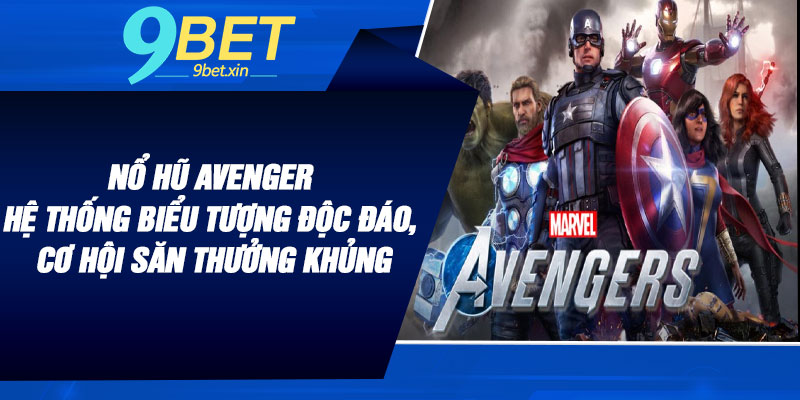 Nổ Hũ Avenger